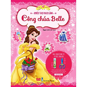 Download sách Khéo Tay Hay Làm - Công Chúa Bella